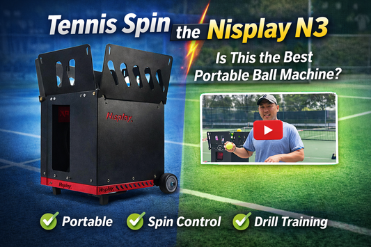 Nisplay N3 Review: Is This the Best Portable Tennis Ball Machine for Solo Training?